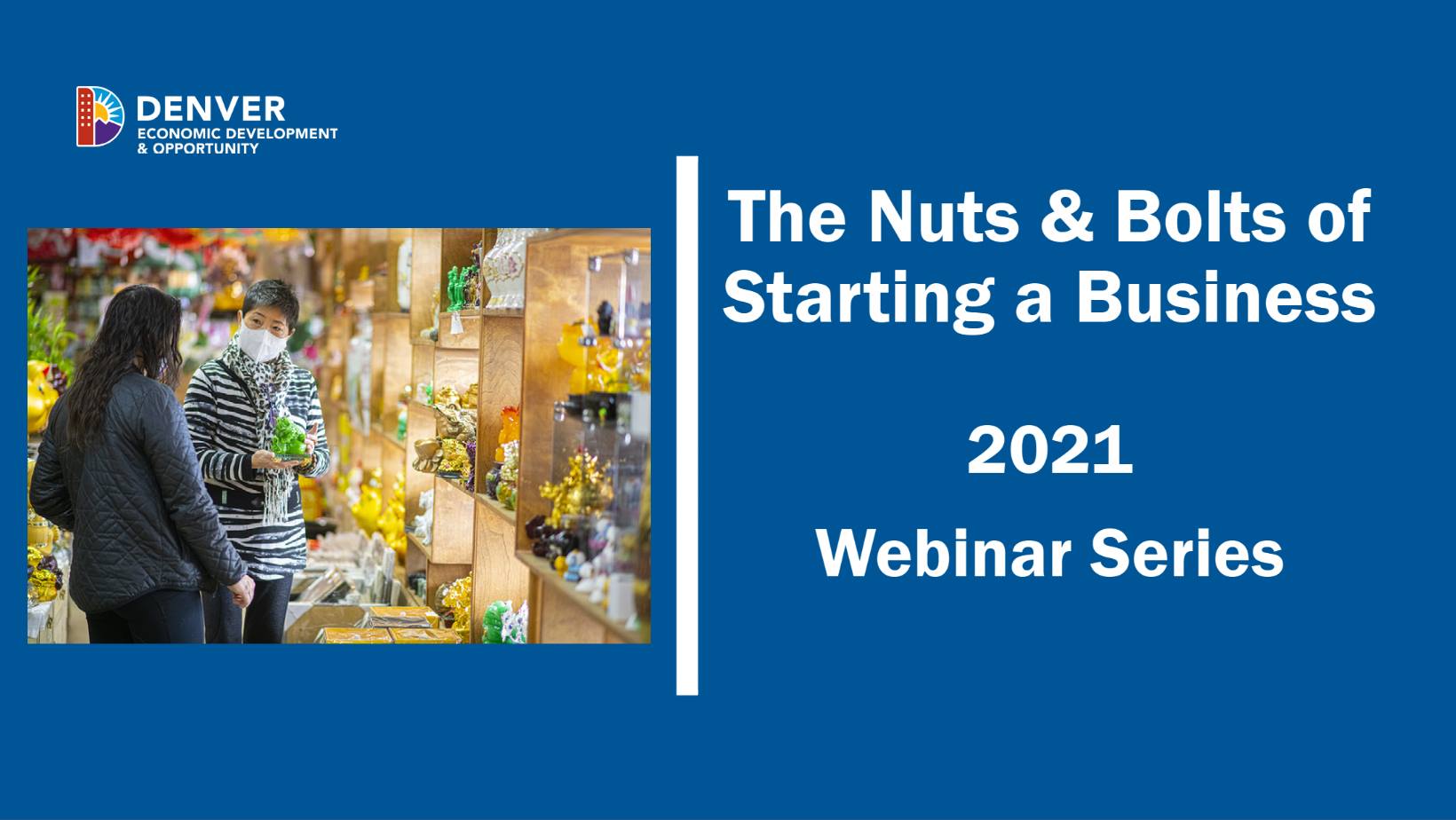 The Nuts and Bolts of Starting a Business Webinar Series